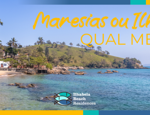 Maresias ou Ilhabela? Qual é a melhor?